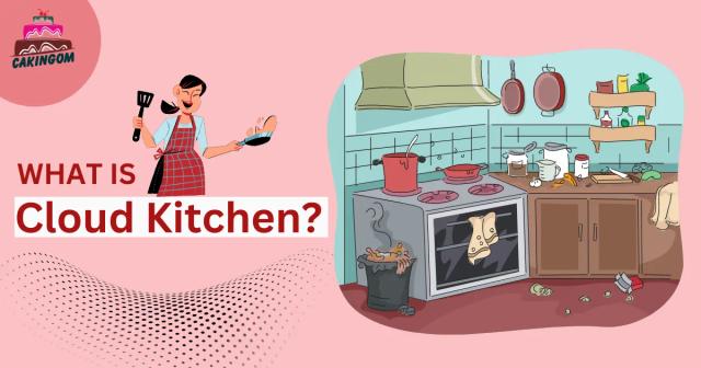 What is a Cloud Kitchen? A Complete Guide